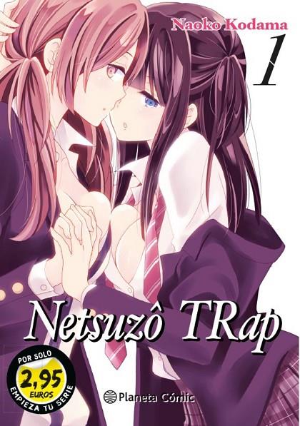 NTR NETSUZO TRAP 01 (EDICIÓN ESPECIAL 2,95) | 9788413421391 | KODAMA, NAOKO