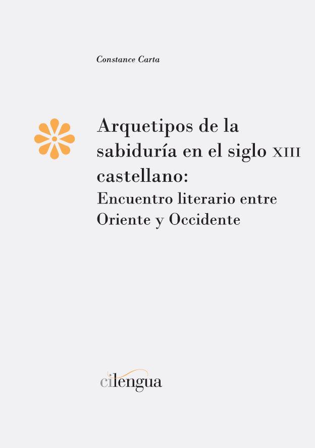 ARQUETIPOS DE LA SABIDURÍA EN EL SIGLO XIII CASTELLANO | 9788417107635 | CARTA, CONSTANCE