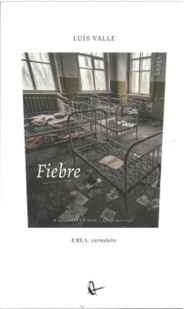 FIEBRE | 9788410248359 | VALLE, LUIS
