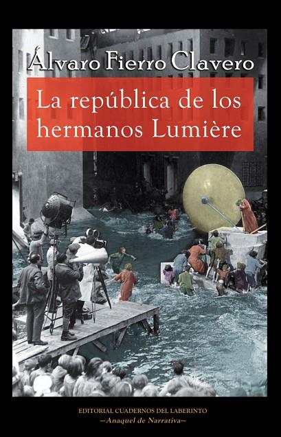 REPÚBLICA DE LOS HERMANOS LUMIÈRE, LA | 9788412353778 | ALVARO, FIERRO CLAVERO