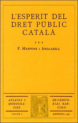 ESPERIT DEL DRET PÚBLIC CATALÀ, L' | 9788439370536 | MASPONS ANGLASELL, FRANCESC