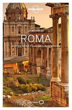 ROMA : LONELY PLANET - LO MEJOR DE [2017] | 9788408163800