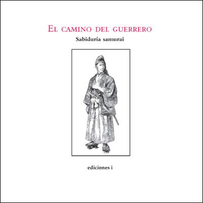 CAMINO DEL GUERRERO, EL | 9788496851306 | DE LA ROSA MARTINEZ, RAUL