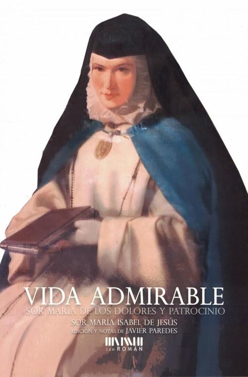 VIDA ADMIRABLE | 9788494493423 | PAREDES, JAVIER / DE JESÚS, SOR M. ISABEL