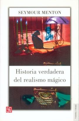 HISTORIA VERDADERA DEL REALISMO MÁGICO | 9789681654115 | MENTON, SEYMOUR