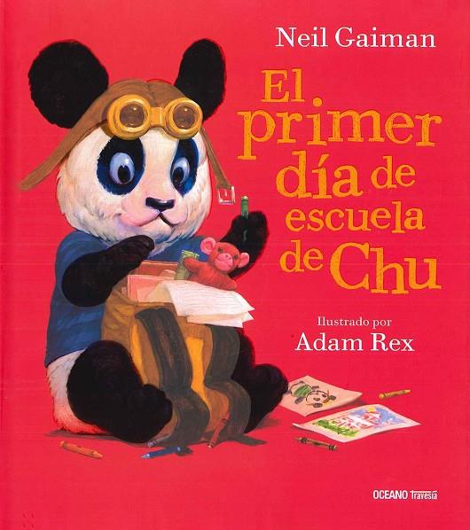 PRIMER DIA DE ESCUELA DE CHU, EL | 9786077358787 | REX, ADAM / GAIMAN, NEIL