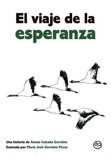 VIAJE DE LA ESPERANZA, EL | 9788419076489 | CALZADA GORRICHO, AMAIA