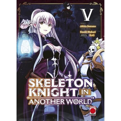 SKELETON KNIGHT IN ANOTHER WORLD 05 | 9788410511477 | SAWANO, AKIRA / KEG  / HAKARI, ENNKI