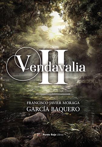 VENDAVALIA II | 9788419225894 | MORAGA GARCÍA BAQUERO, FRANCISCO JAVIER