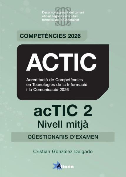 ACTIC 2 - NIVELL MITJÀ. QÜESTIONARIS 2026 | 9791399278811 | GONZÁLEZ DELGADO, CRISTIAN