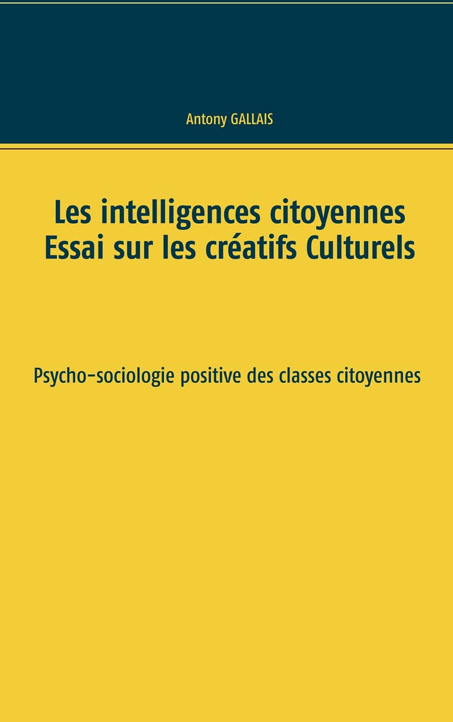 INTELLIGENCES CITOYENNES, LES | 9782322208043 | GALLAIS, ANTONY