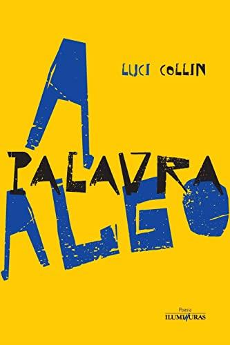 A PALAVRA ALGO | 9788573215274 | COLLIN, LUCI
