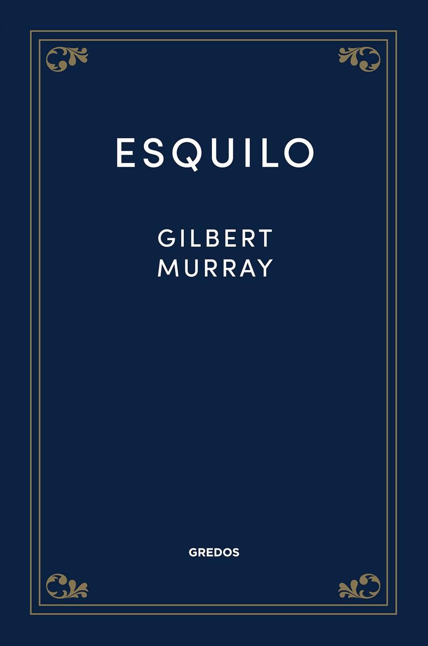 ESQUILO | 9788424999780 | MURRAY, GILBERT