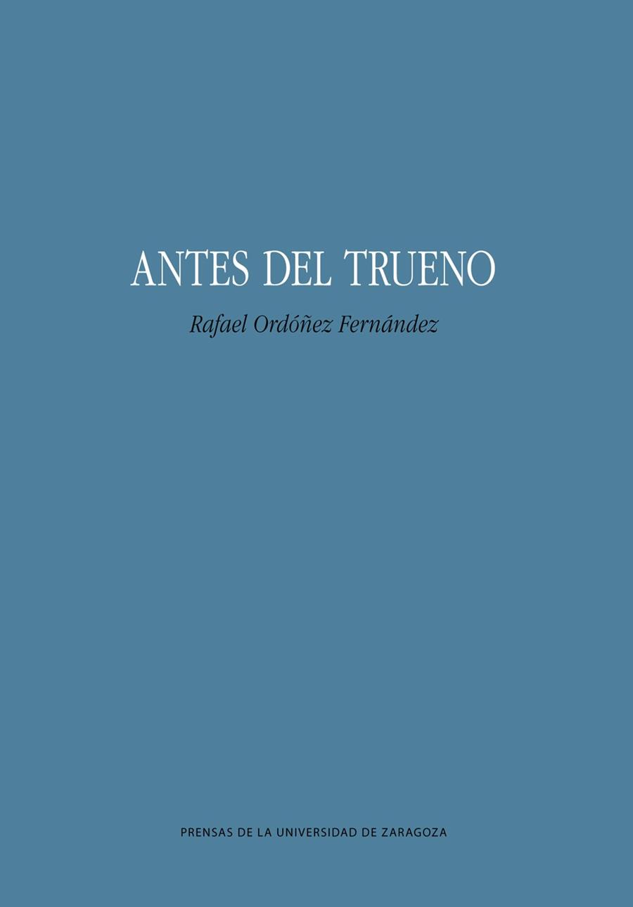 ANTES DEL TRUENO | 9788413402840 | ORDÓÑEZ FERNÁNDEZ, RAFAEL