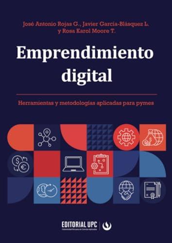 EMPRENDIMIENTO DIGITAL | 9786123185091 | ROJAS GARCÍA, JOSÉ ANTONIO