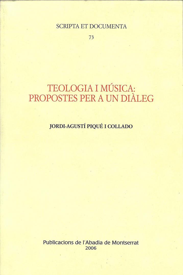 TEOLOGIA I MÚSICA: PROPOSTES PER A UN DIÀLEG | 9788484158219 | PIQUÉ I COLLADO, JORDI-AGUSTÍ