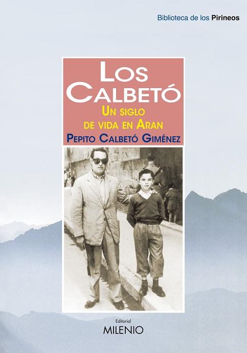 CALBETÓ, LOS | 9788497436649 | CALBETÓ GIMÉNEZ, PEPITO