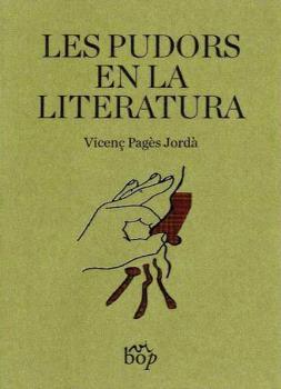 PUDORS EN LA LITERATURA, LES | 9788412030976 | PAGÈS JORDÀ, VICENÇ