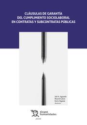 CLÁUSULAS DE GARANTÍA DEL CUMPLIMIENTO SOCIOLABORAL EN CONTRATAS Y SUBCONTRATAS PÚBLICAS | 9788419226792 | CALVO, RICARD / SIGALAT, ENRIC / AGUADO, JULI A.