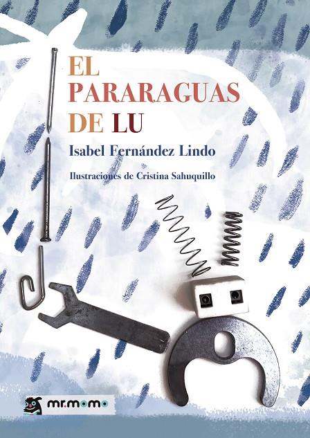 PARAGUAS DE LU, EL | 9791388335143 | FERNÁNDEZ LINDO, ISABEL