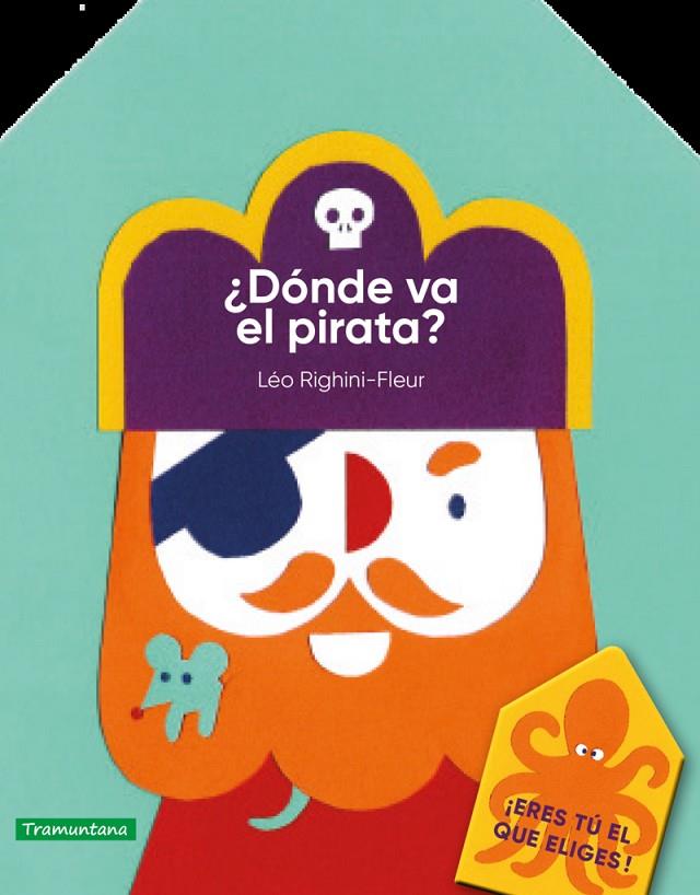 DÓNDE VA EL PIRATA? | 9791387884048 | RIGHINI-FLEUR, LEO