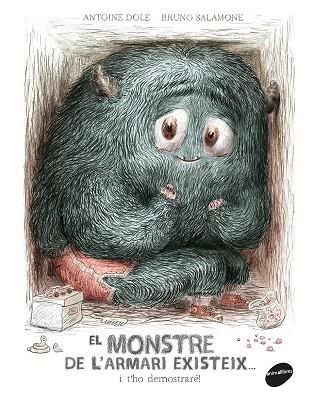 MONSTRE DE L'ARMARI EXISTEIX... I T'HO DEMOSTRARÉ!, EL | 9788416844586 | DOLE, ANTOINE