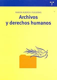 ARCHIVOS Y DERECHOS HUMANOS | 9788497043601 | ALBERCH I FUGUERAS, RAMÓN