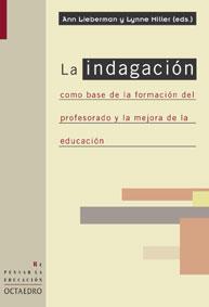 INDAGACIÓN, LA | 9788480635851 | LIEBERMAN, ANN / MILLER, LYNNE