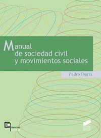 MANUAL DE SOCIEDAD CIVIL Y MOVIMIENTOS SOCIALES | 9788497563246 | IBARRA GÜELL, PEDRO