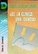 ES LA CLÍNICA UNA CIENCIA? | 9788479780678 | SORIGUER ESCOFET, FEDERICO J. C.