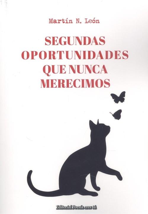 SEGUNDAS OPORTUNIDADES QUE NUNCA MERECIMOS | 9788417754945 | LEÓ , MARTÍN N.