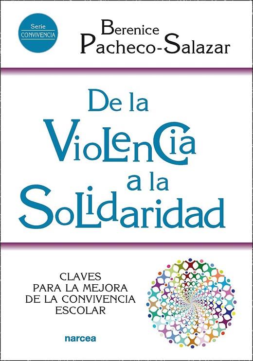 DE LA VIOLENCIA A LA SOLIDARIDAD | 9788427729599 | PACHECO SALAZAR, BERENICE