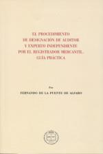 PROCEDIMIENTO DE DESIGNACION DE AUDITOR Y EXPERTO INDEPENDIENTE POR EL REGISTRADOR MERCANTIL, EL | 9788412336702 | DE LA PUENTE DE ALFARO, FERNANDO