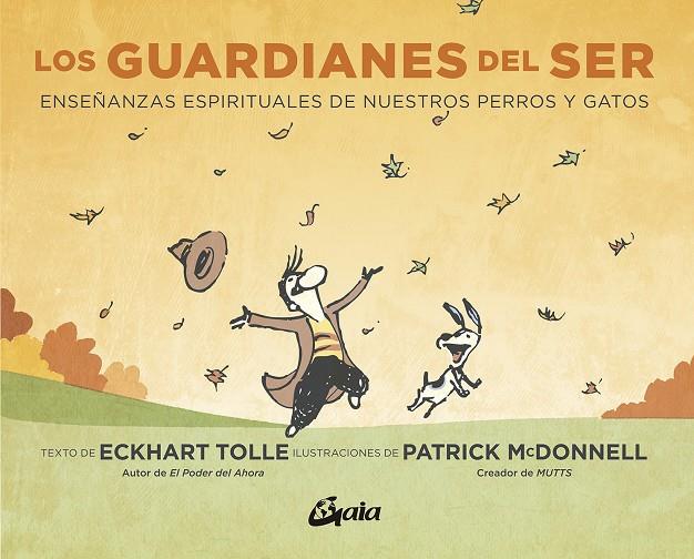 GUARDIANES DEL SER, LOS | 9788484458579 | TOLLE, ECKHART