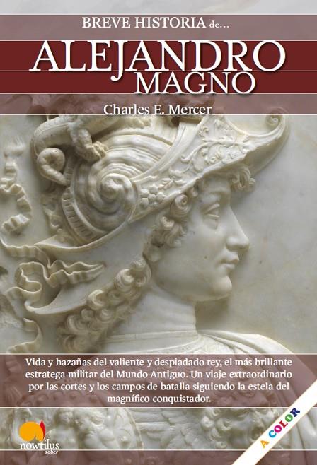 BREVE HISTORIA DE ALEJANDRO MAGNO | 9788413055183 | MERCER, CHARLES E.