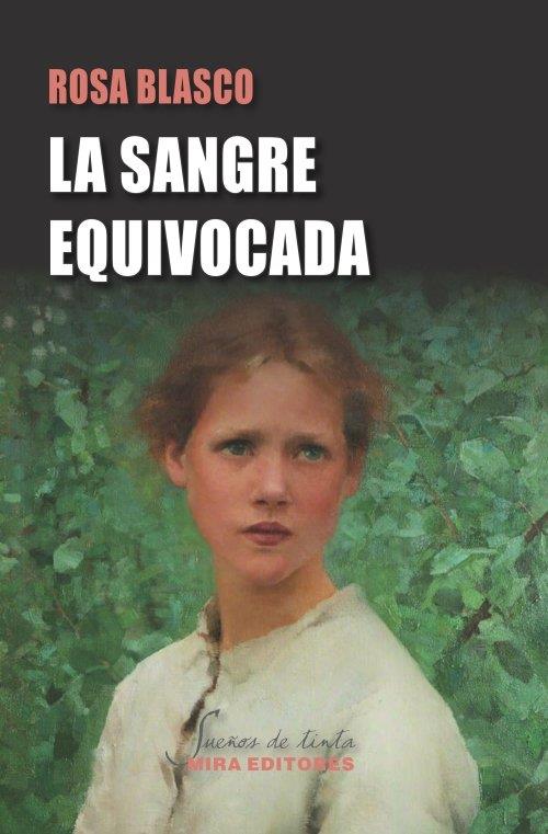 SANGRE EQUIVOCADA, LA | 9788484655572 | BLASCO GIL, ROSA MARIA