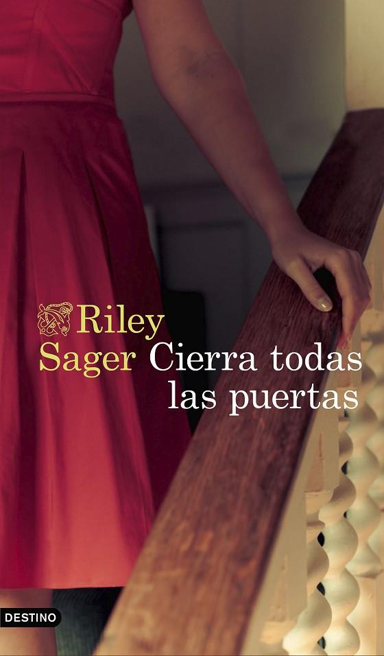 CIERRA TODAS LAS PUERTAS | 9788423359417 | SAGER, RILEY