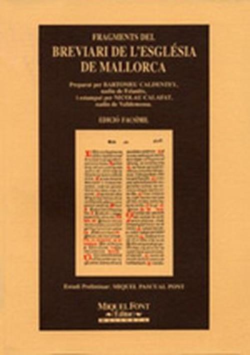 FRAGMENTS DEL BREVIARI ESGLESIA DE MALLORCA | 9788479670511 | CALDENTEY, BARTOMEU