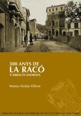300 ANYS DE LA RACÓ | 9788415081586 | ALZINA OLIVER, MATEU