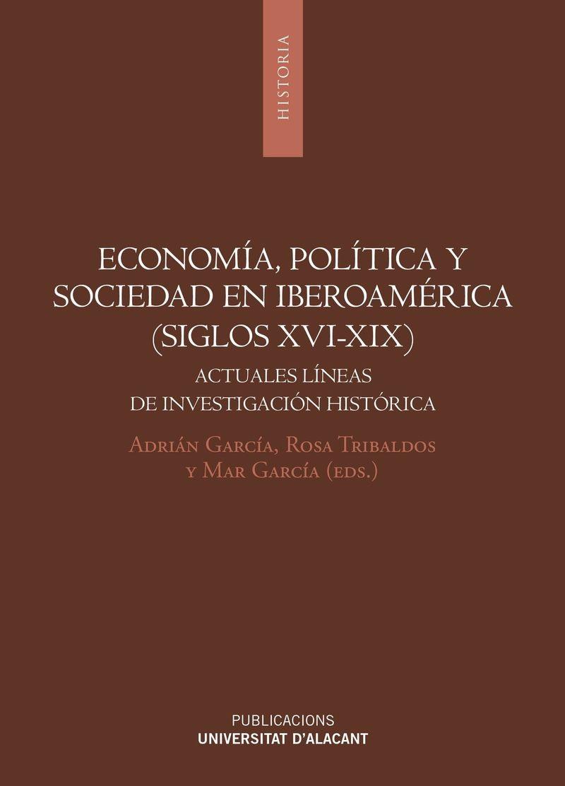 ECONOMÍA, POLITICA Y SOCIEDAD EN IBEROAMÉRICA (SIGLOS XVI-XIX) | 9788497175012 | VARIOS AUTORES