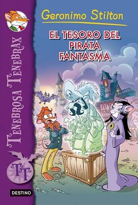 TESORO DEL PIRATA FANTASMA, EL | 9788408007999 | STILTON, GERONIMO