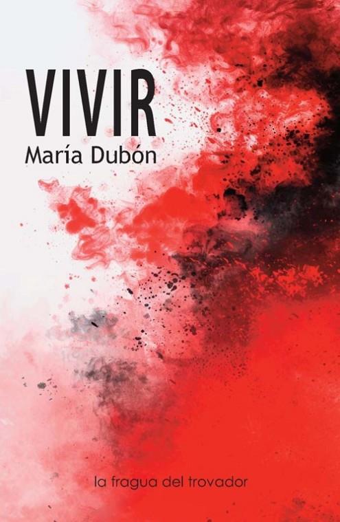 VIVIR | 9788417395988 | DUBÓN, MARÍA