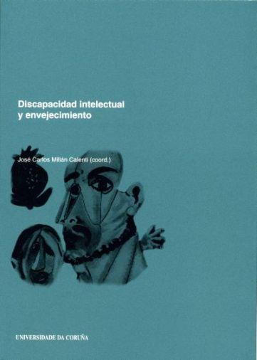 DISCAPACIDAD INTELECTUAL Y ENVEJECIMIENTO | 9788497491853
