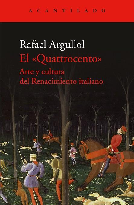 QUATTROCENTO, EL | 9788419958600 | ARGULLOL, RAFAEL