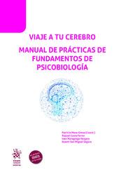 VIAJE A TU CEREBRO. MANUAL DE PRÁCTICAS DE FUNDAMENTOS DE PSICOBIOLOGÍA | 9788411972284 | MESA GRESA, PATRICIA / COSTA FERRER, RAQUEL / MORAGREGA VERGARA, INÉS / SAN MIGUEL SEGURA, NOEMÍ