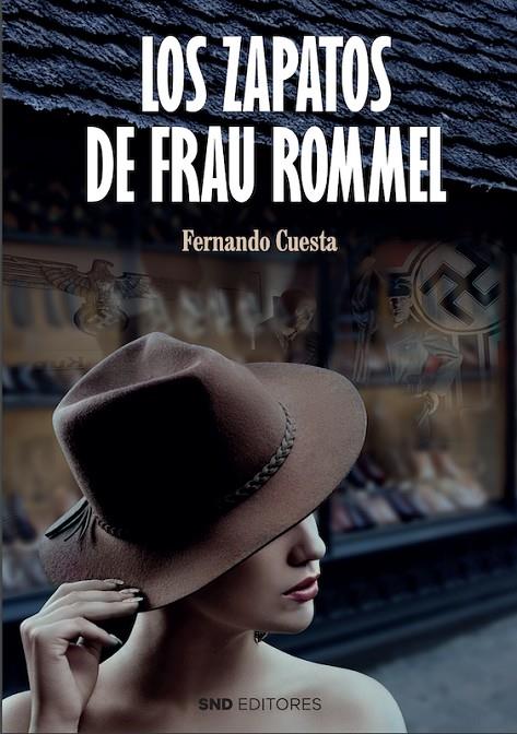 ZAPATOS DE FRAU ROMMEL, LOS | 9788419764560 | CUESTA FERNANDEZ, FERNANDO