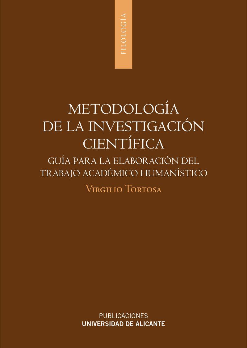 METODOLOGÍA DE LA INVESTIGACIÓN CIENTÍFICA | 9788497172943 | TORTOSA GARRIGÓS, VIRGILIO
