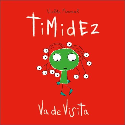 TIMIDEZ VA DE VISITA | 9788428556170 | MONREAL DIAZ, VIOLETA