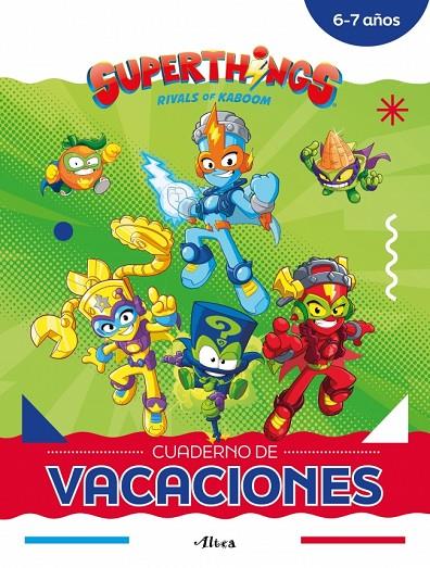 SUPERTHINGS. CUADERNO DE VACACIONES 6-7 AÑOS | 9788448873783 | MAGICBOX