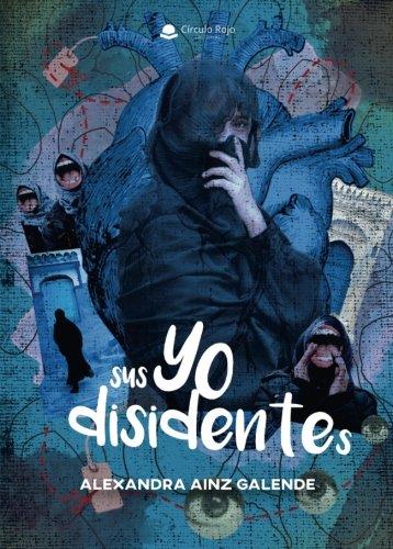 SUS YO DISIDENTES | 9788491831235 | AINZ GALENDE, ALEXANDRA